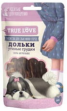 True Love Дольки (утиные грудки)